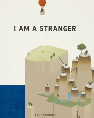 絵本『I AM A STRANGER』の表紙